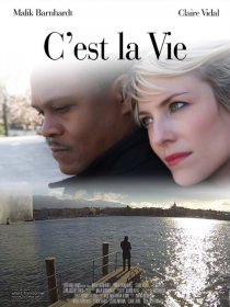«C'est la vie»