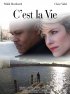 Постер «C'est la vie»