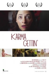 «Karma Gettin'»