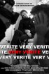 Постер «Very Vérité»