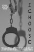 Постер «I Choose»