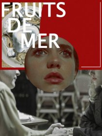«Fruits De Mer»