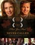 Постер «That You Had Never Called»