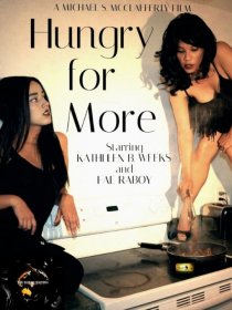 «Hungry for More»
