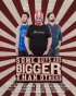 Постер «Some Guys Are Bigger Than Others»