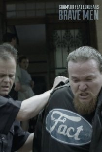 «Gramatik Feat. Eskobars: Brave Men»