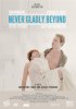 Постер «Never Gladly Beyond»