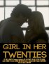 Постер «Girl in Her Twenties»