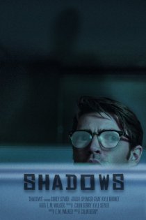 «Shadows»
