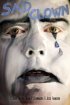 Постер «Sad Clown»