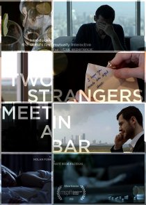 «Two Strangers Meet in a Bar»