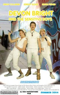 «Devon Bright & The Sensitive Boys»