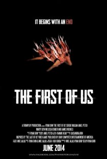 «The First of Us»