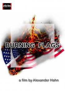 «Burning Flags»