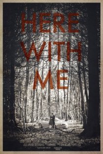 «Here with Me»