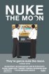 Постер «Nuke the Moon»