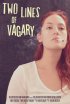 Постер «Two Lines of Vagary»