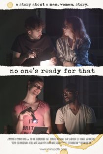 «No One's Ready for That»