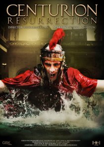 «Centurion Resurrection»