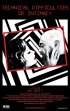 Постер «Technical Difficulties of Intimacy»