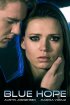 Постер «Blue Hope»