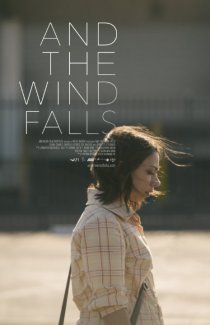 «And the Wind Falls»