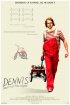 Постер «Dennis Doesn't Live Here Anymore»