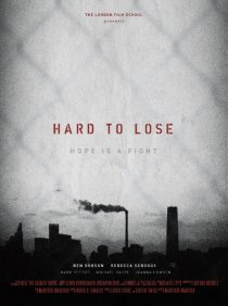 «Hard to Lose»