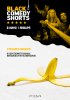 Black Comedy Shorts