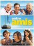 Постер «Entre amis»