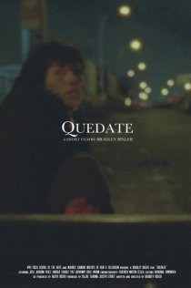 «Quedate»