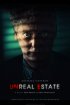 Постер «Unreal Estate»