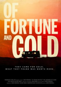 «Of Fortune and Gold»