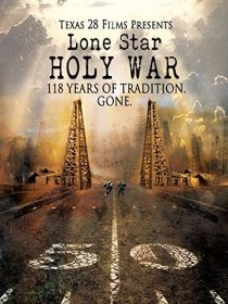 «Lone Star Holy War»