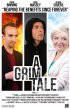Постер «A Grim Tale»