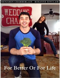 «For Better or for Life»