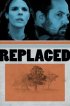 Постер «Replaced»