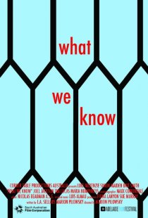 «What We Know»