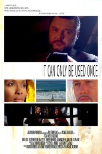 «It Can Only Be Used Once»