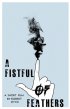 Постер «A Fistful of Feathers»