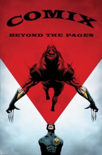 «COMIX: Beyond the Comic Book Pages»