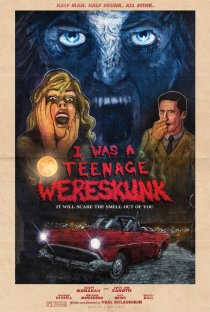 «I Was a Teenage Wereskunk»