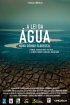 Постер «A Lei da Água (Novo Código Florestal)»