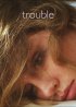 Постер «Trouble»