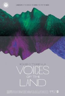 «Voices of the Land: Nga Reo O Te Whenua»