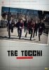 Постер «Tre tocchi»
