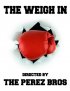Постер «The Weigh In»