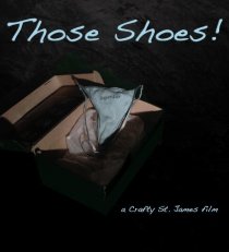 «Those Shoes!»