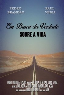 «Em Busca da Verdade Sobre a Vida»