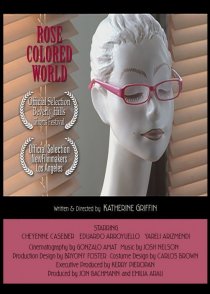 «Rose Colored World»